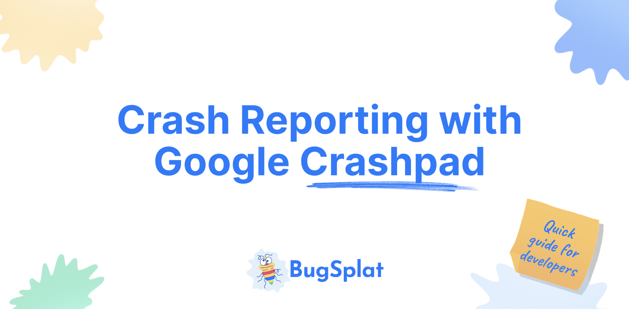 Crash Reporting with Google Crashpad