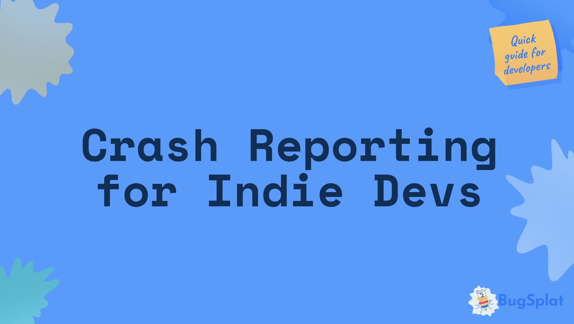 Do Indie Game Developers Need Crash Reporting?