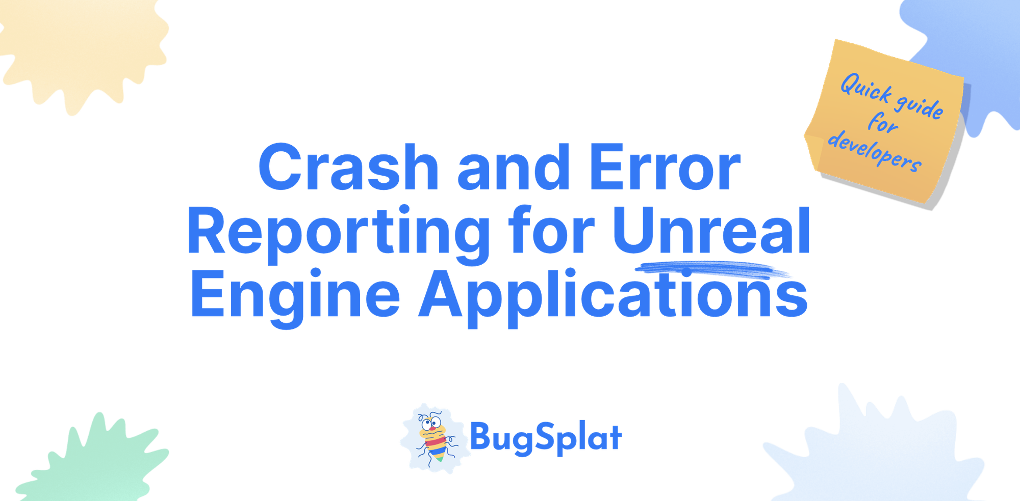 Crash Reporting for Unreal Engine