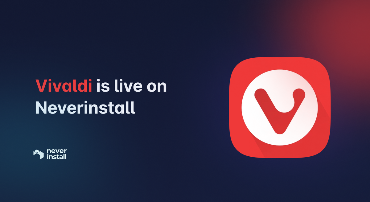 Vivaldi is live on Neverinstall