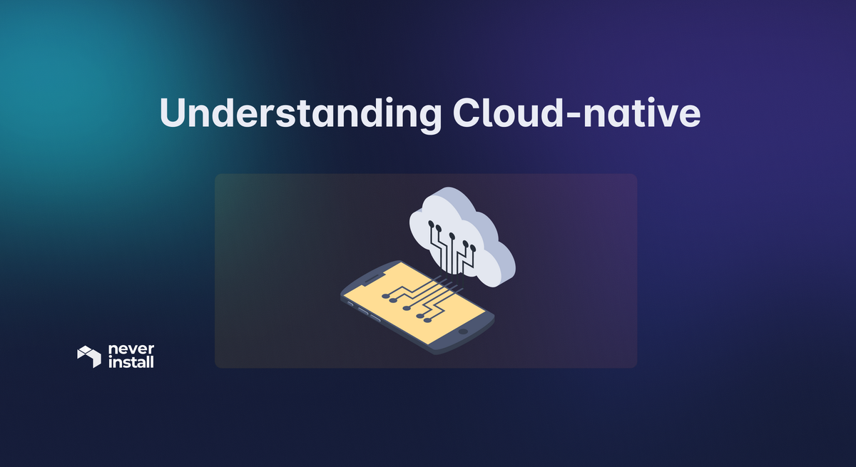 Understanding Cloud-native