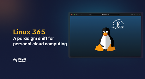 Linux 365: A paradigm shift for personal cloud computing