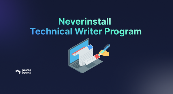 Neverinstall Technical Writer Program