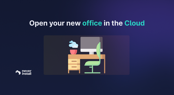 Open your new office in the Cloud