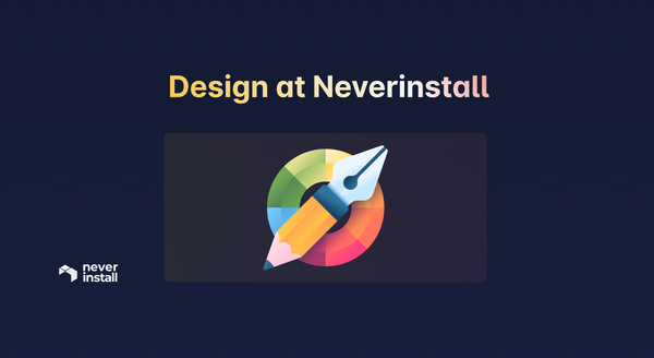 Design at Neverinstall