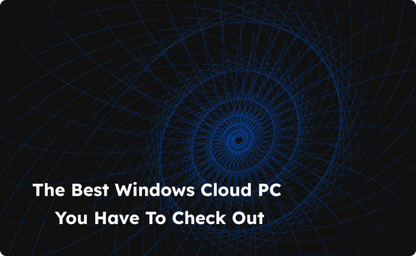 How Neverinstall Stacks Up Against Other Windows Cloud PCs