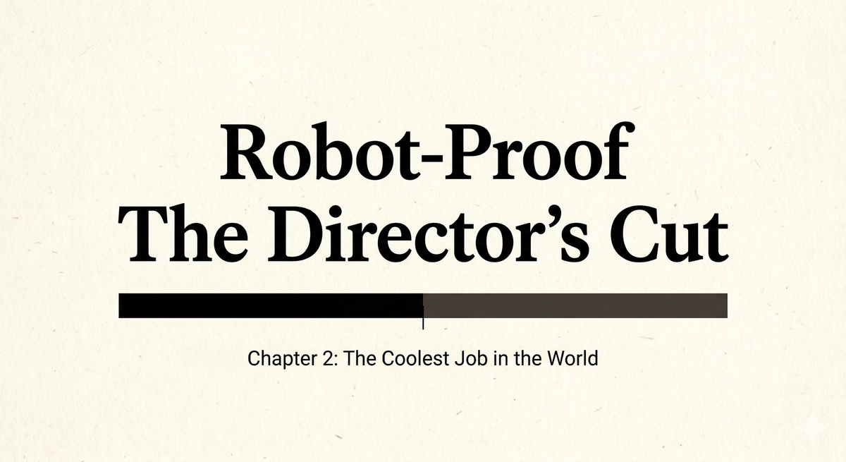 Robot-Proof Director's Cut: Chp 2