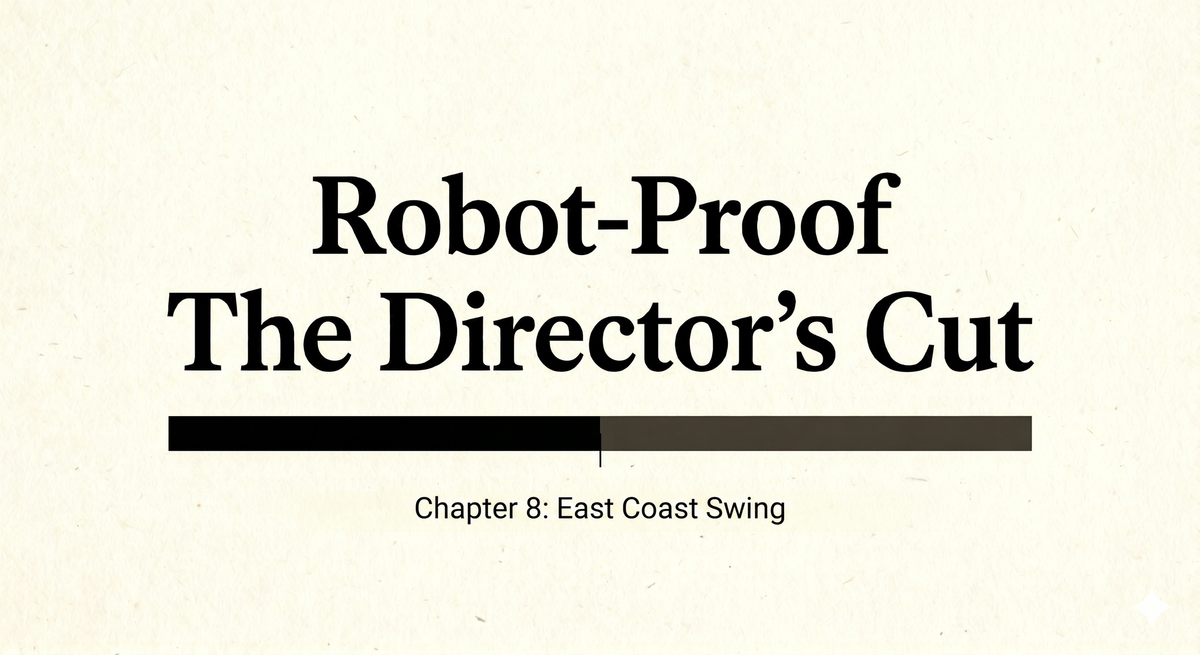 Robot-Proof Director's Cut Chp 8