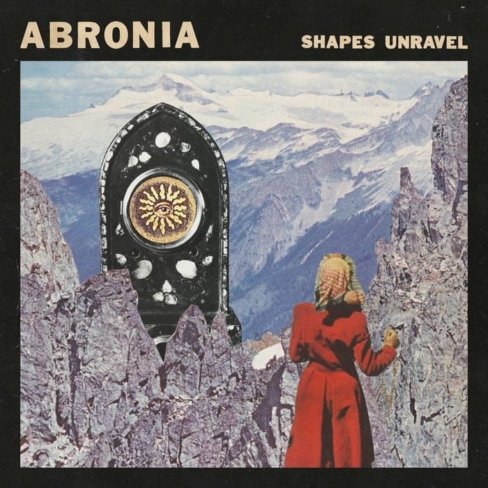 Abronia Releases New Album Shapes Unravel