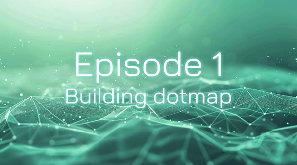 Episode 1: Why I started building dotmap