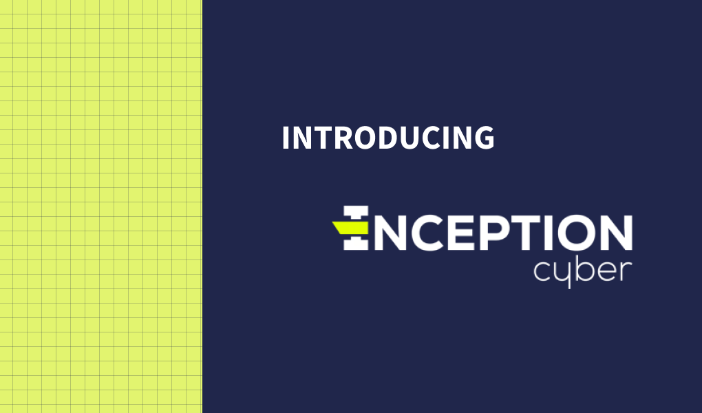 Stopping Cybercrime at Inception: How Inception Cyber Created a New Paradigm for Threat Detection