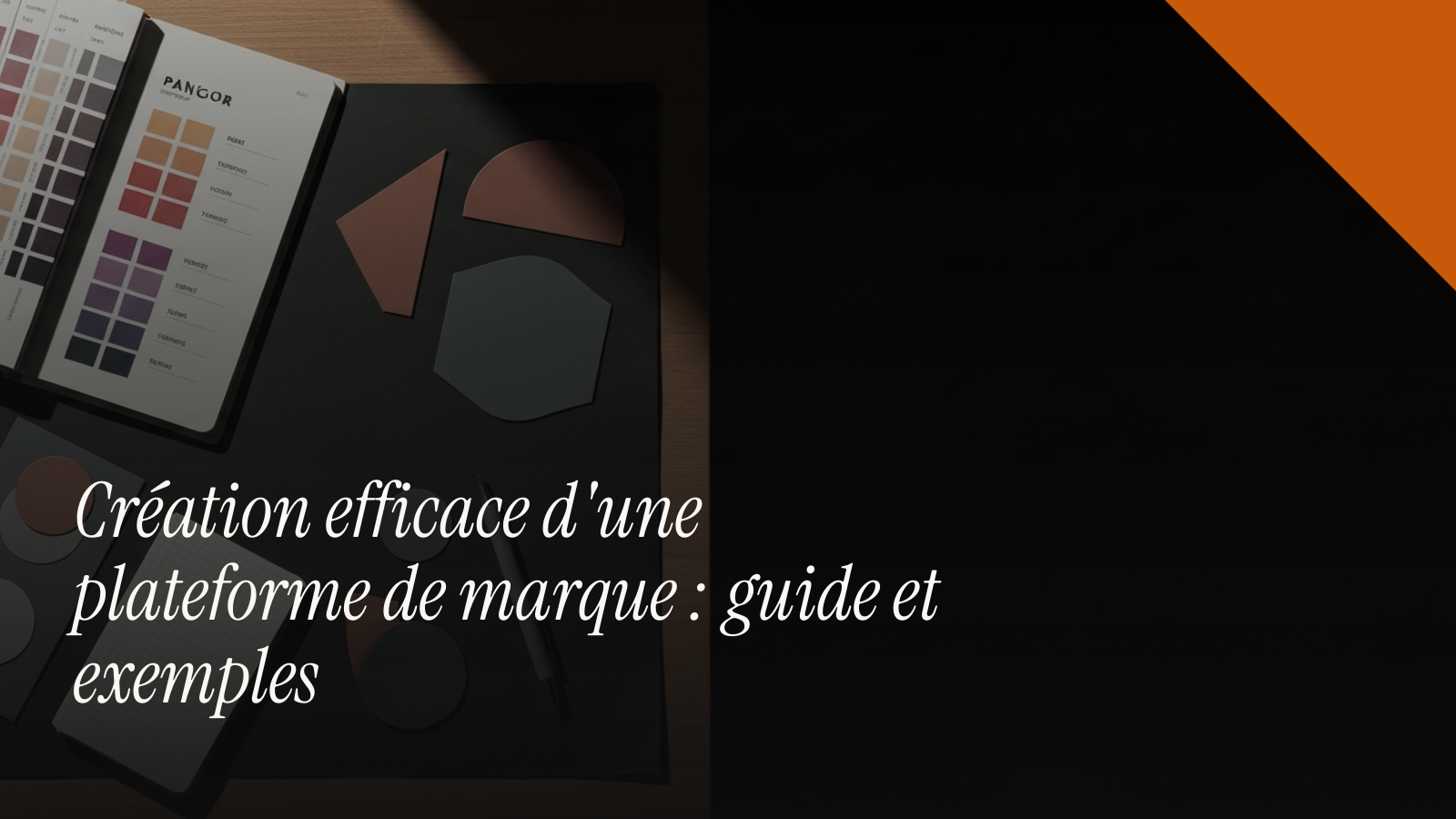 Création efficace d'une plateforme de marque : guide et exemples