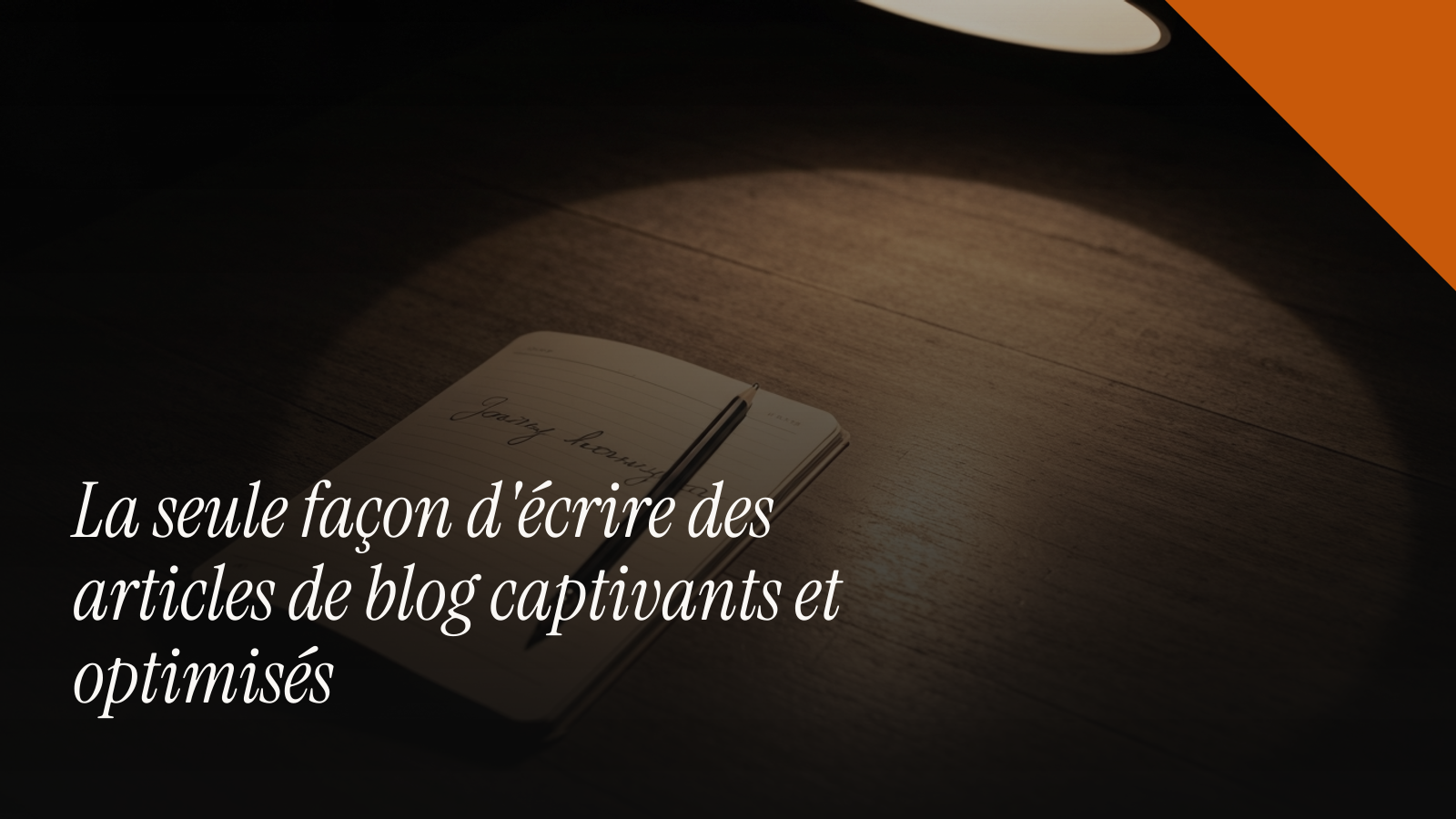 Pourquoi 90 % de tes articles de blog ne génèrent aucun trafic (et comment construire ceux qui rankent vraiment)