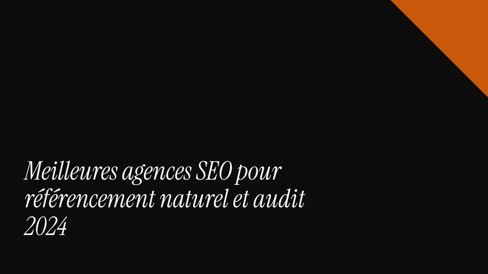 Meilleures agences SEO pour référencement naturel et audit 2026