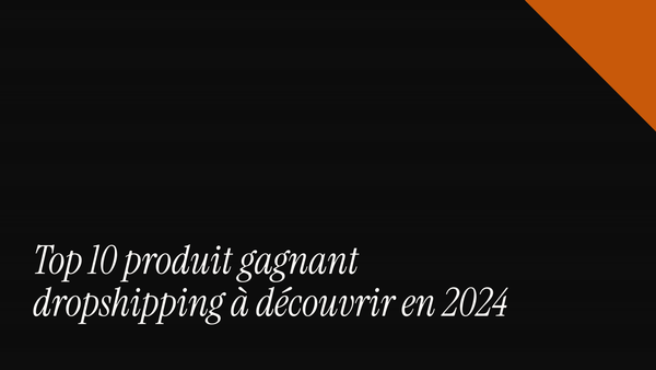Top 10 produit gagnant dropshipping à découvrir en 2026
