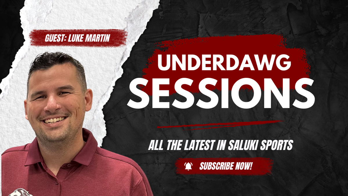 New Episode of UnderDawg Sessions: 'Voice of the Salukis' Luke Martin 🎥 🐾