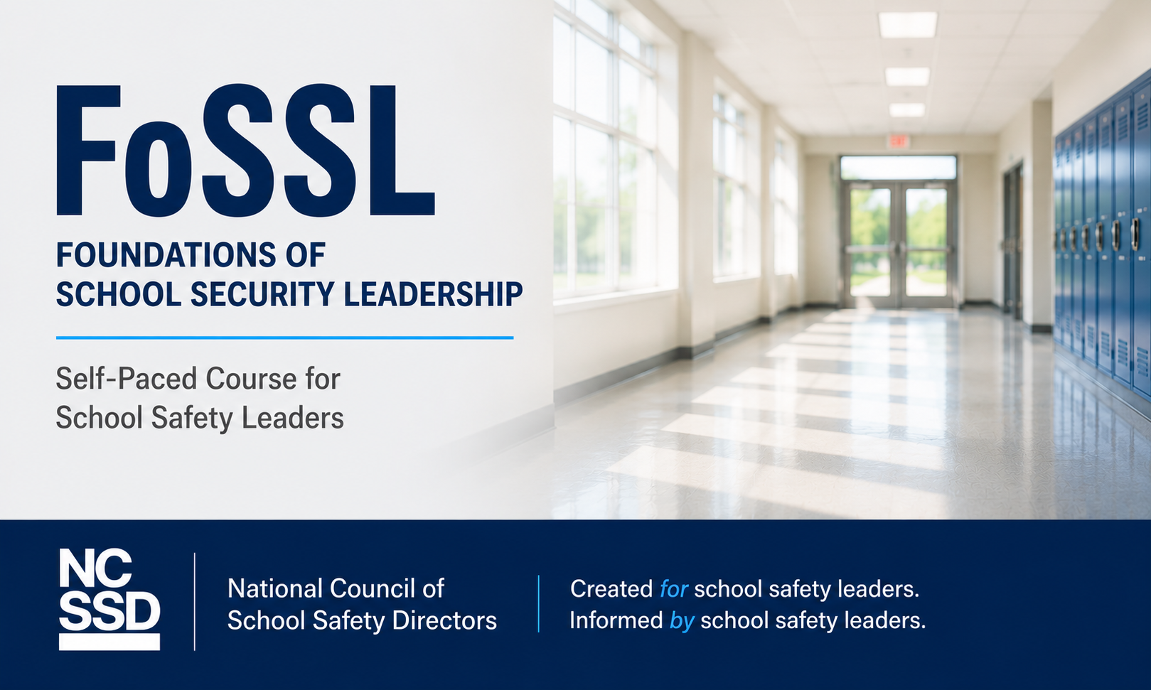Foundations of School Security Leadership (FoSSL): A Self-Paced Course for School Safety Leaders