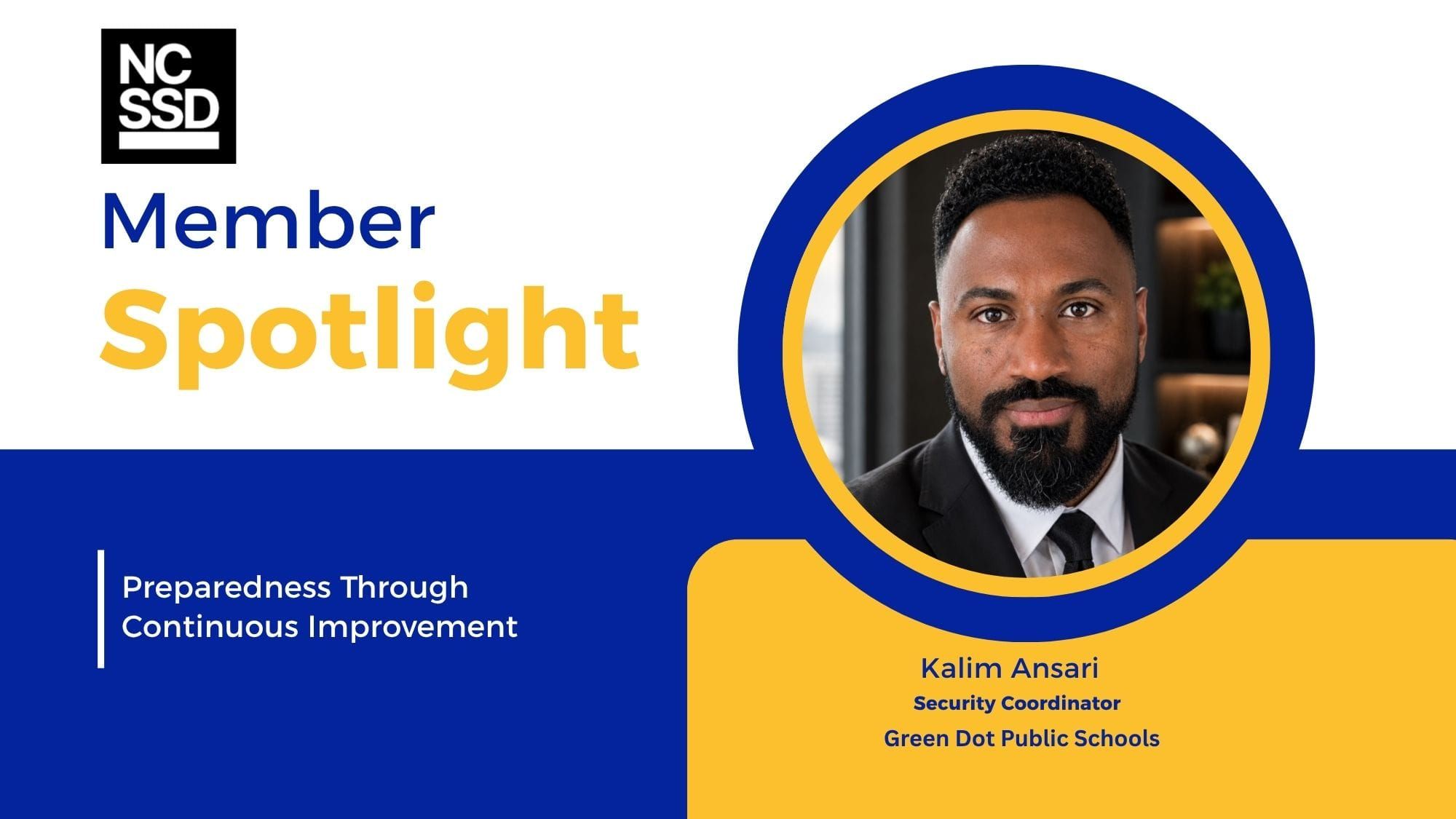 NCSSD Member Spotlight: Kalim Ansari of Green Dot Public Schools