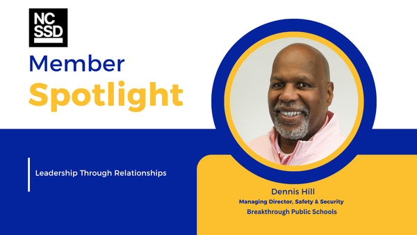 Member Spotlight: Dennis Hill of Breakthrough Public Schools