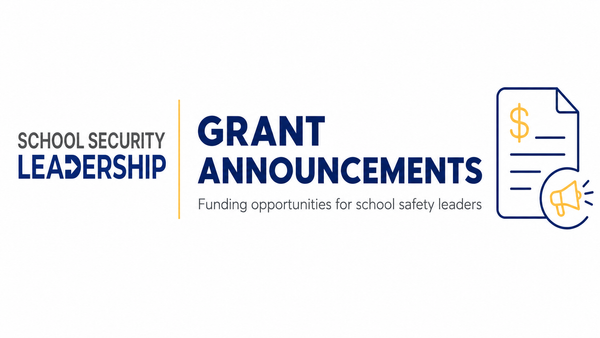 School Safety Grants with Upcoming Application Deadlines