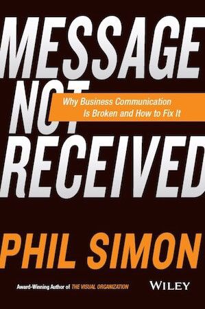 Advance Praise for Message Not Received