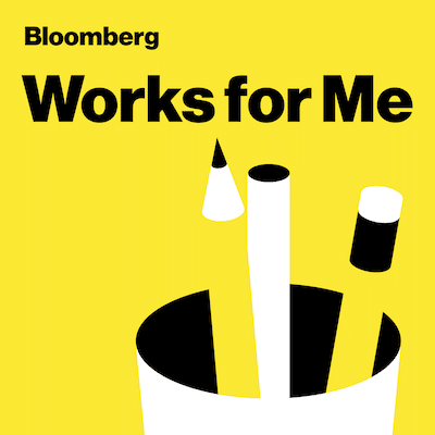 Appearance on Bloomberg's Works for Me Podcast