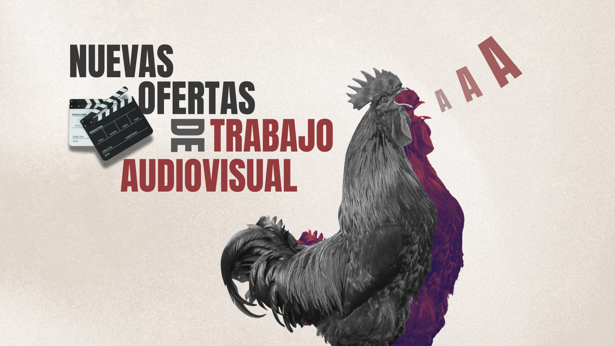 5 nuevas ofertas de trabajo audiovisual de producción, redes sociales y animación