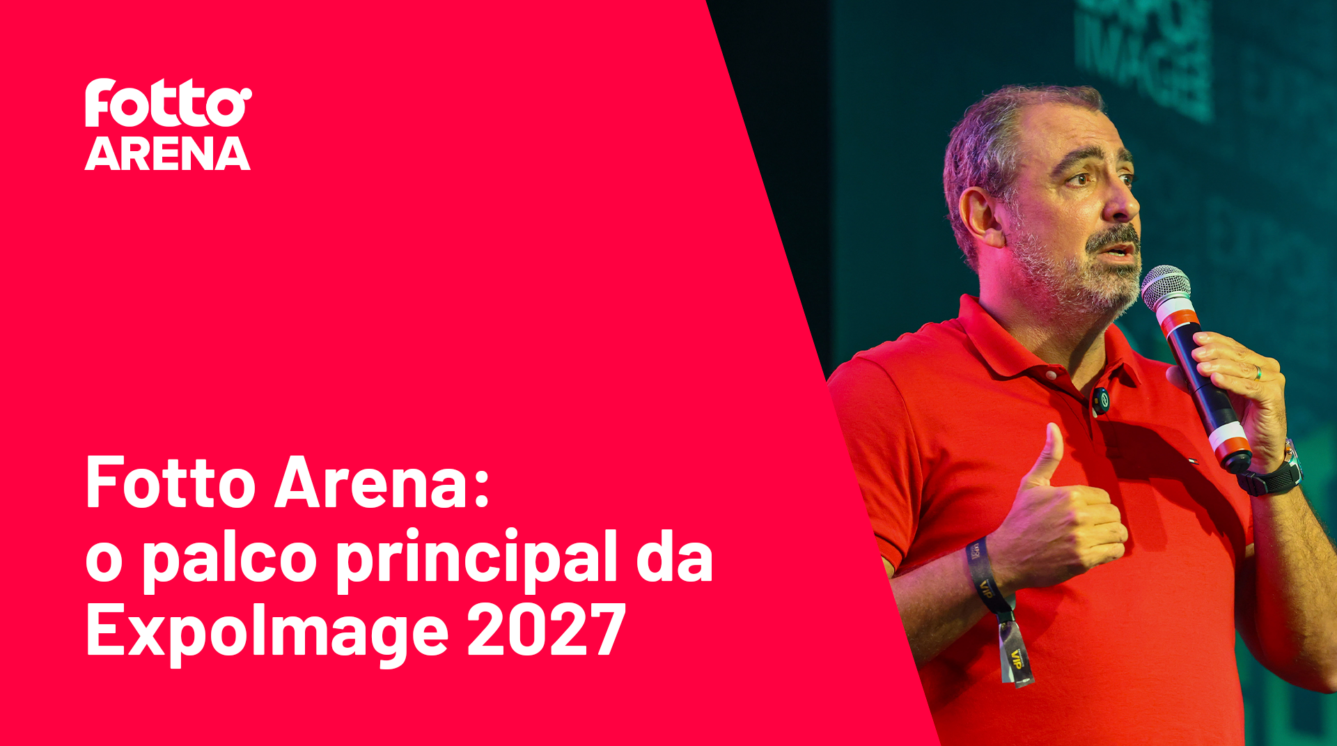 Fotto terá palco principal na ExpoImage 2027: o Fotto Arena