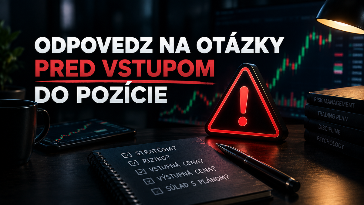 Odpovedz na otázky pred vstupom do pozície