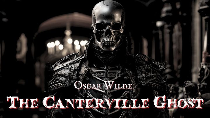 The Canterville Ghost by Oscar Wilde