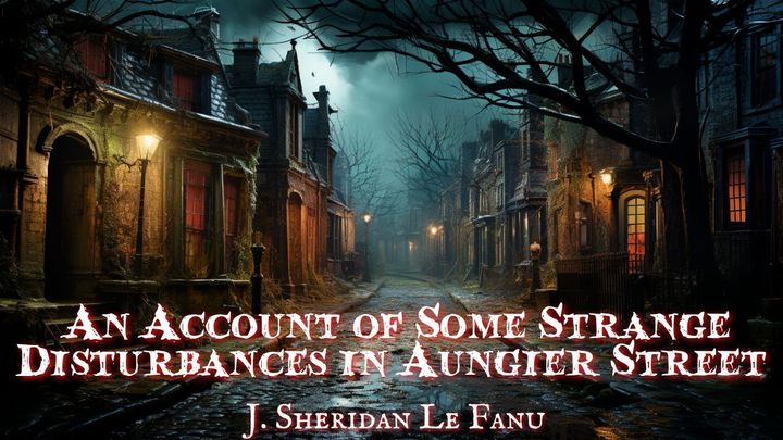 An Account of Some Strange Disturbances in Aungier Street