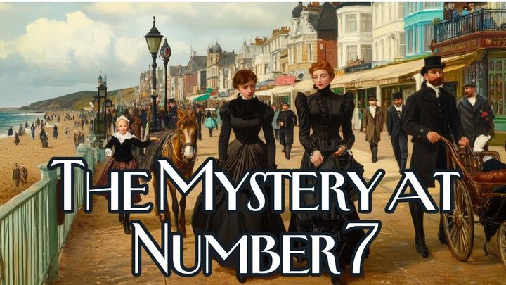 The Mystery at Number Seven by Mrs Henry Wood (1814-1887)