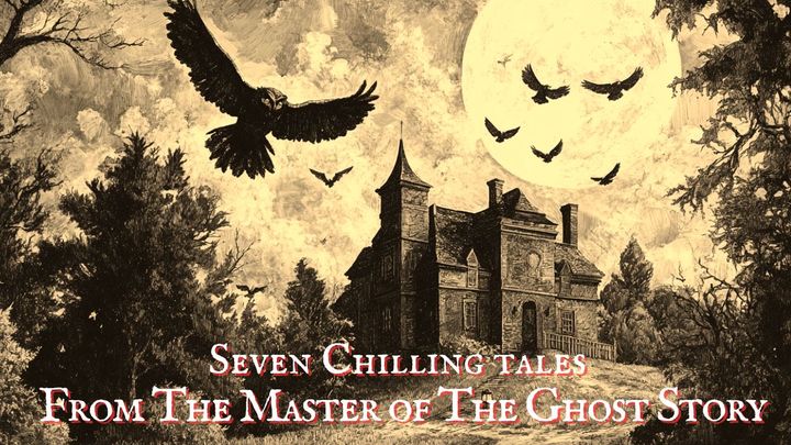 More Ghost Stories (of an Antiquary)