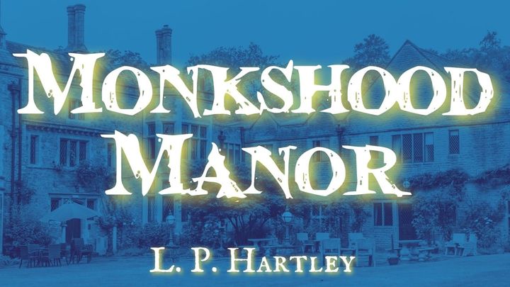 Monkshood Manor
