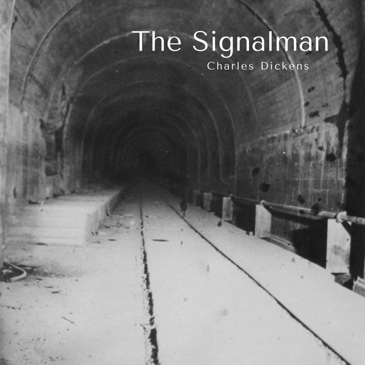 The Signalman by Charles Dickens