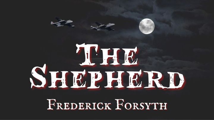 The Shepherd by Frederick Forsyth