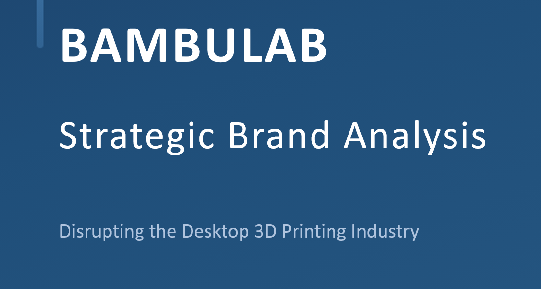 Bambu Lab Strategic Brand Analysis