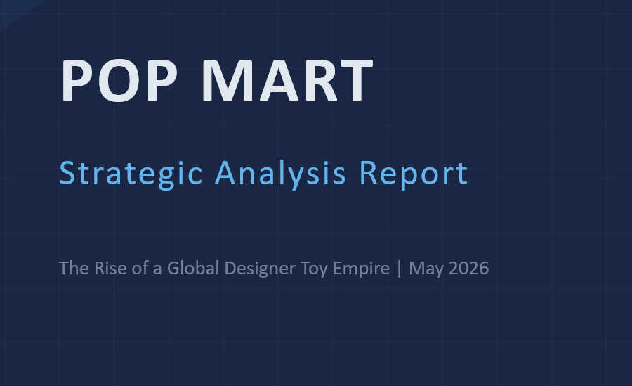 POP MART Analysis Report