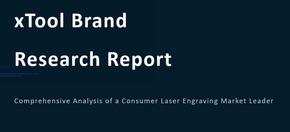 xTool Brand Research Report
