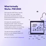 PSR Field Report- What actually works: final observations from two days at PSR 2025