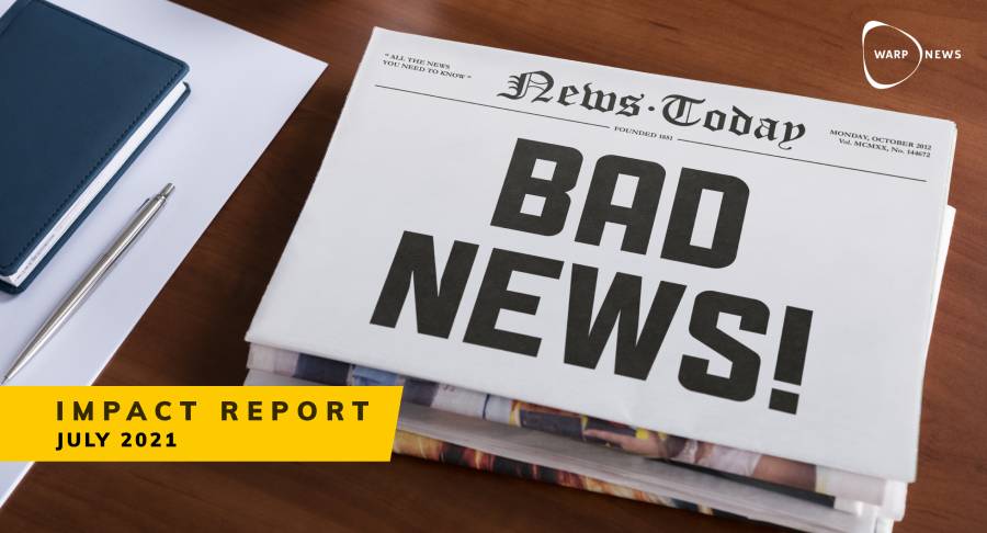 📝 Warp News Impact Report - July 2021