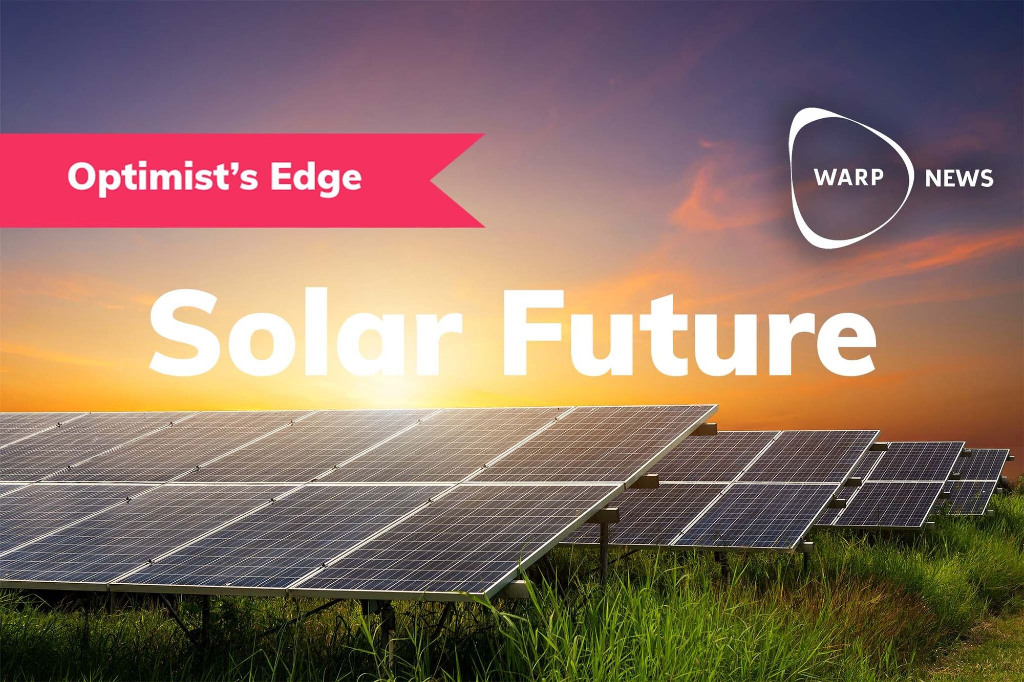 ☀️ Sunny future awaits super cheap solar power