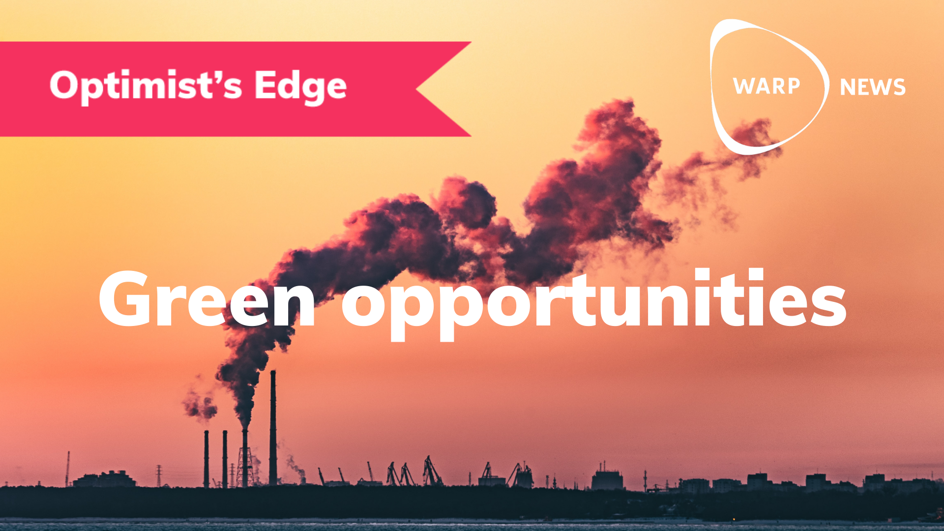 💡 Optimist's Edge: Larger emissions mean greater  opportunities
