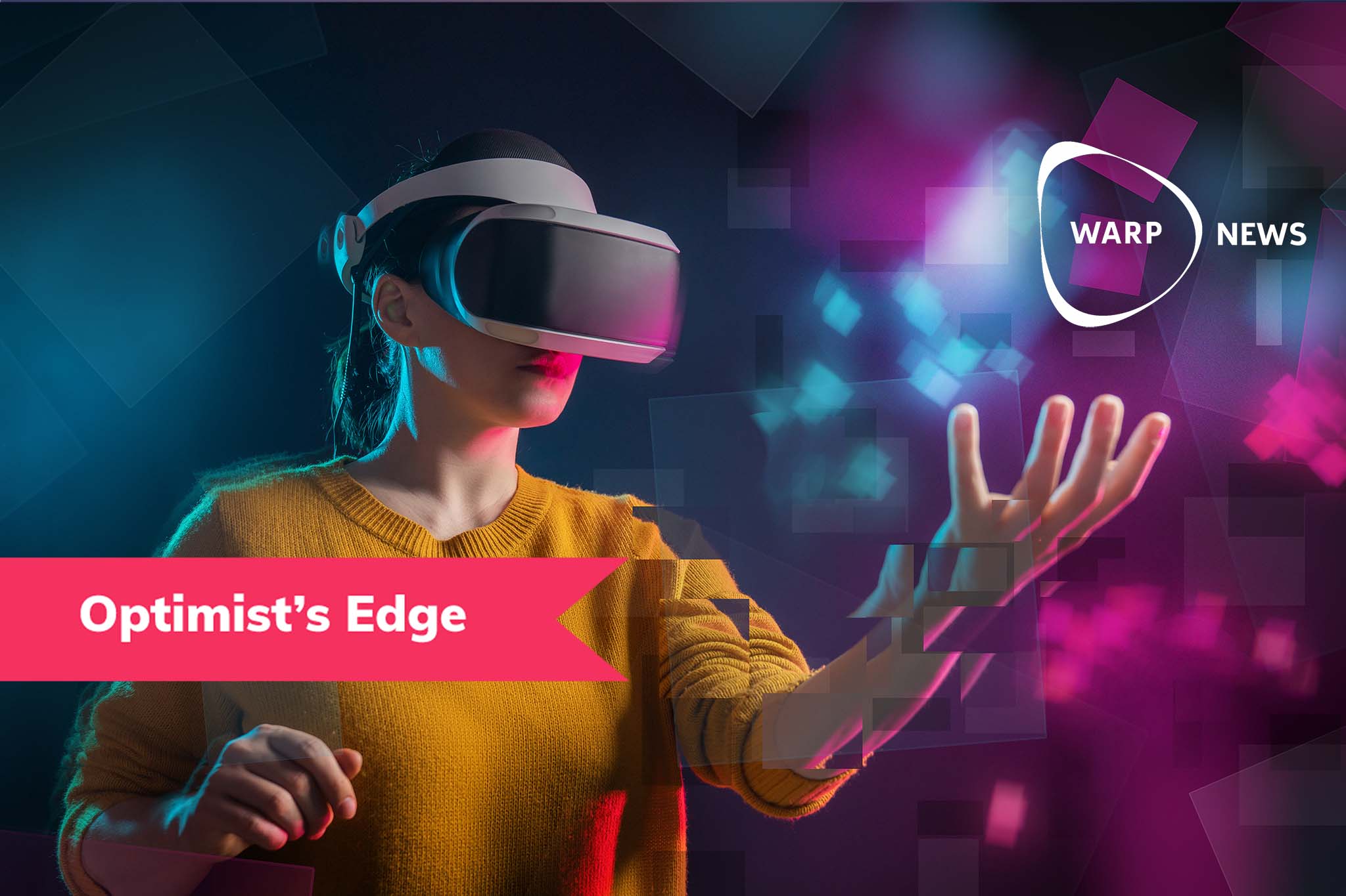 💡 Optimist's Edge: New worlds on the horizon