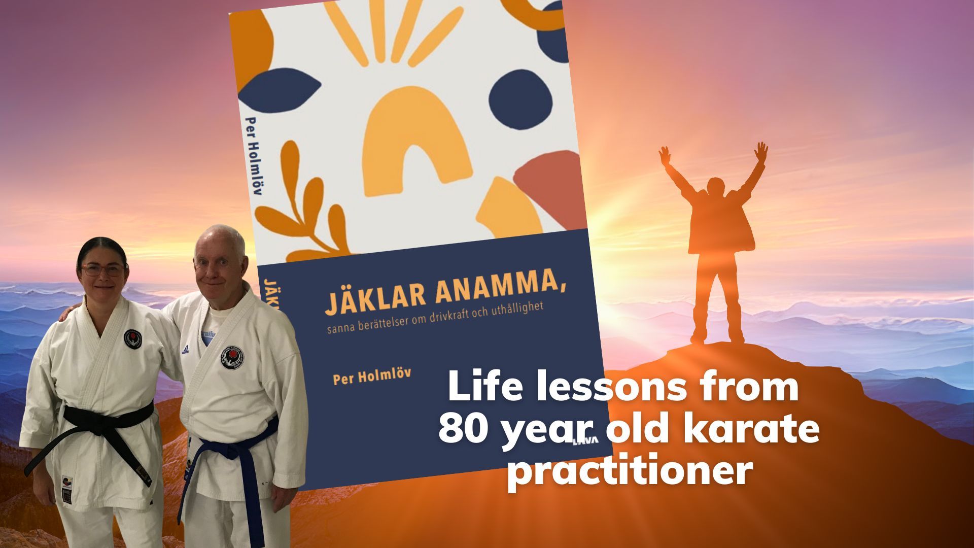 🥋 Sweden's oldest Karate Kid: Grit & sisu