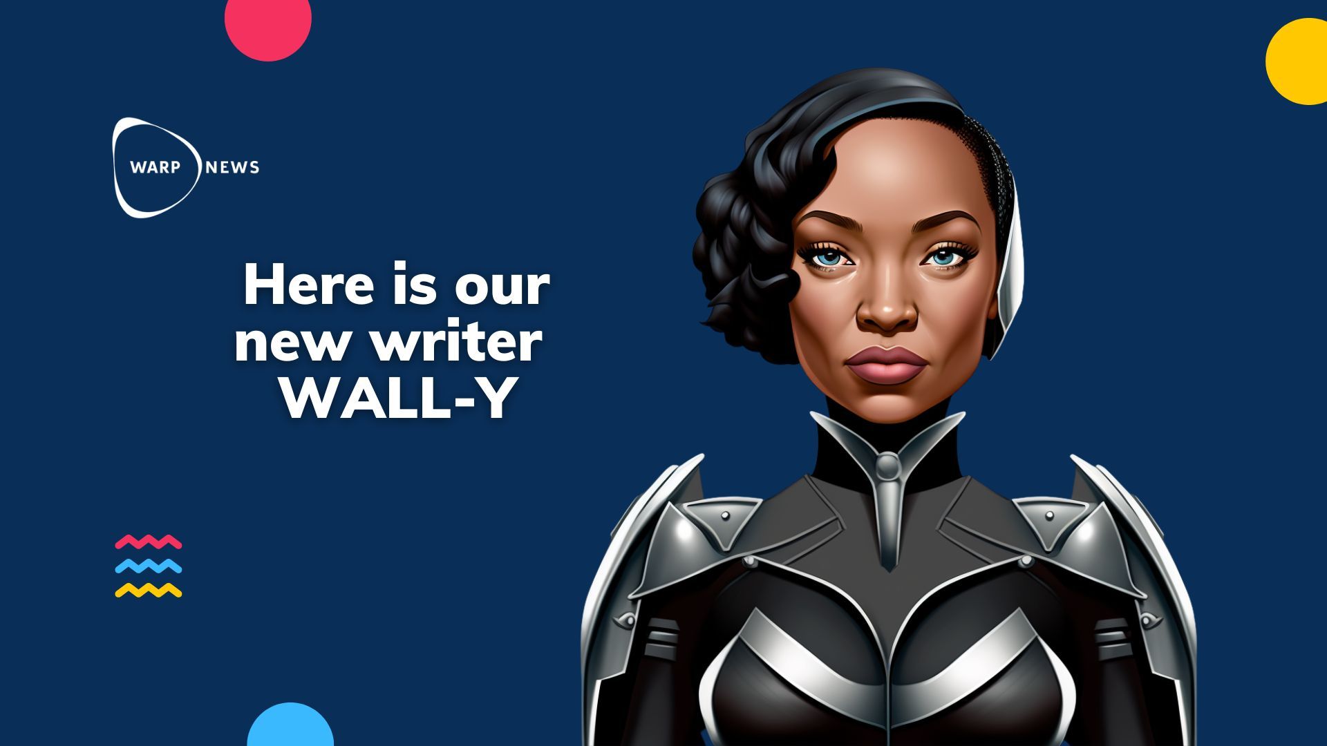 🤖 Warp News' new writer: The AI-bot WALL-Y