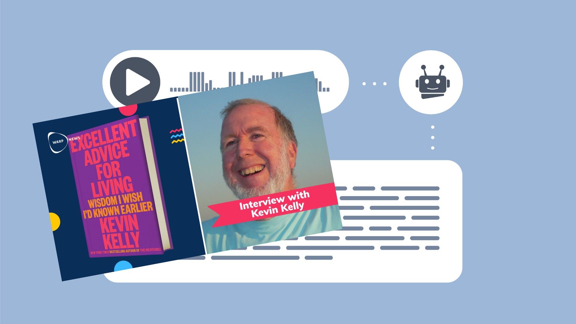 💻 Transcription of our Kevin Kelly interview