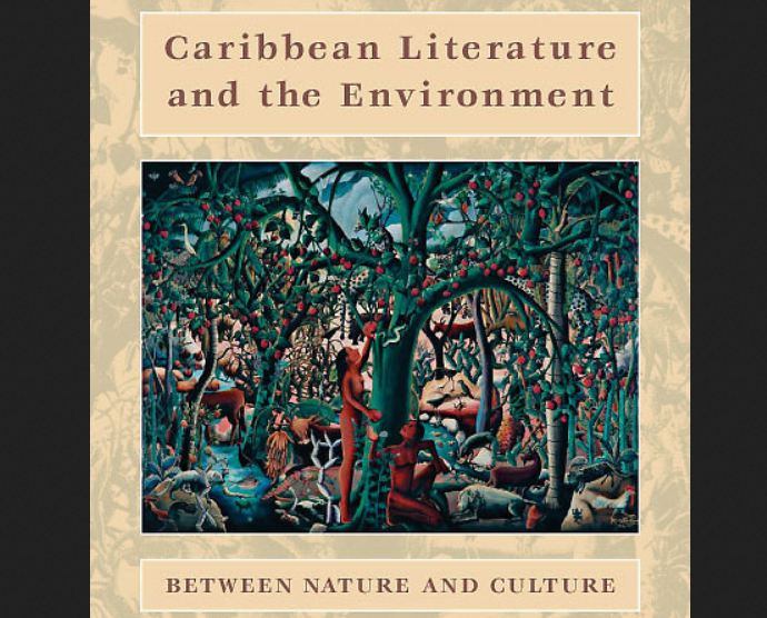 'You've got to remember what the clouds cannot forget' and 'find a secret name and fight with it': Historicity and two elegies from postcolonial Caribbean ecocriticism