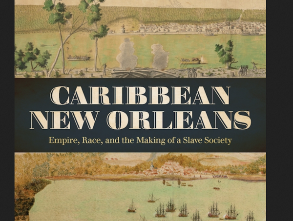 Unexpected qualities of socializing and violence in New Orleans?: Reviewing Cecile Vidal's historiographical interventions in Caribbean New Orleans: Empire, Race, and the Making of a Slave Society