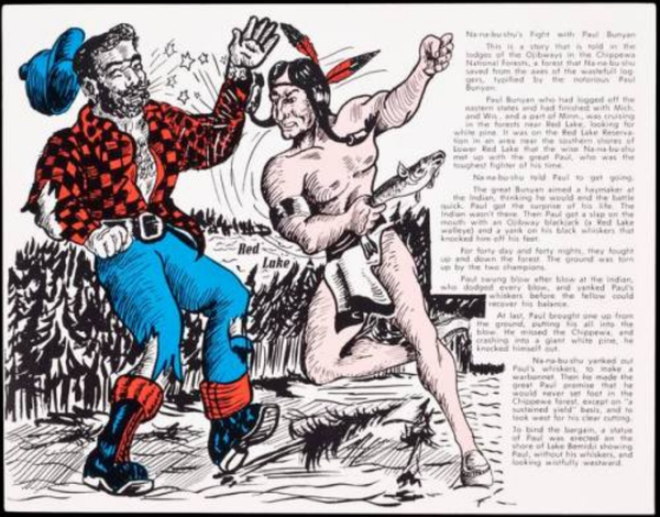 Nostalgia, Indigenous dispossession, colonial forestry, and Paul Bunyan getting slapped: Contextualizing the battle between Ojibwe hero Nanabozho and a US mascot through history of Minnesota extraction and marketing imagery